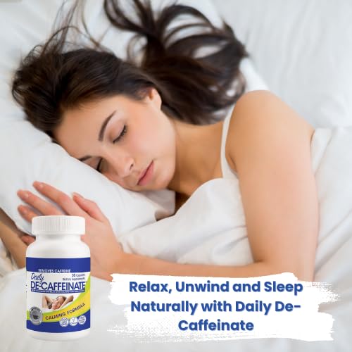Daily De-Caffeinate: Advanced Caffeine Eliminator Supplement – Natural Acting Non-Addictive Formula That Supports Relaxation and Deep, Restful Sleep