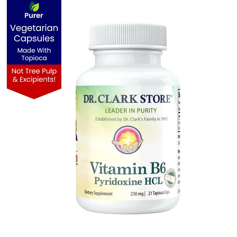 Dr. Clark Vitamin B6 Supplement – 230mg, 21 Tapioca Capsules, Supports Energy Metabolism & Nervous System Health