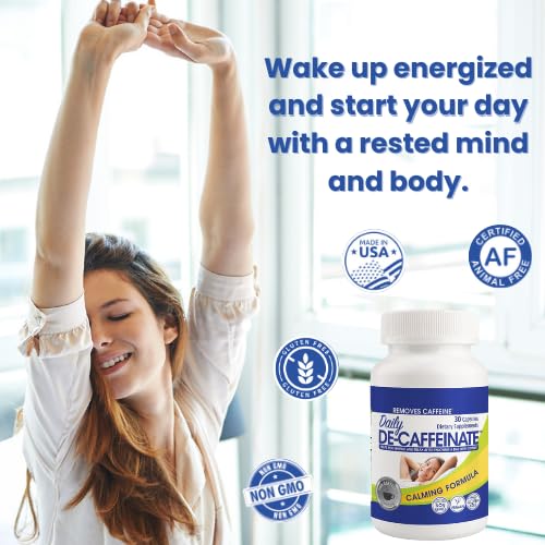 Daily De-Caffeinate: Advanced Caffeine Eliminator Supplement – Natural Acting Non-Addictive Formula That Supports Relaxation and Deep, Restful Sleep