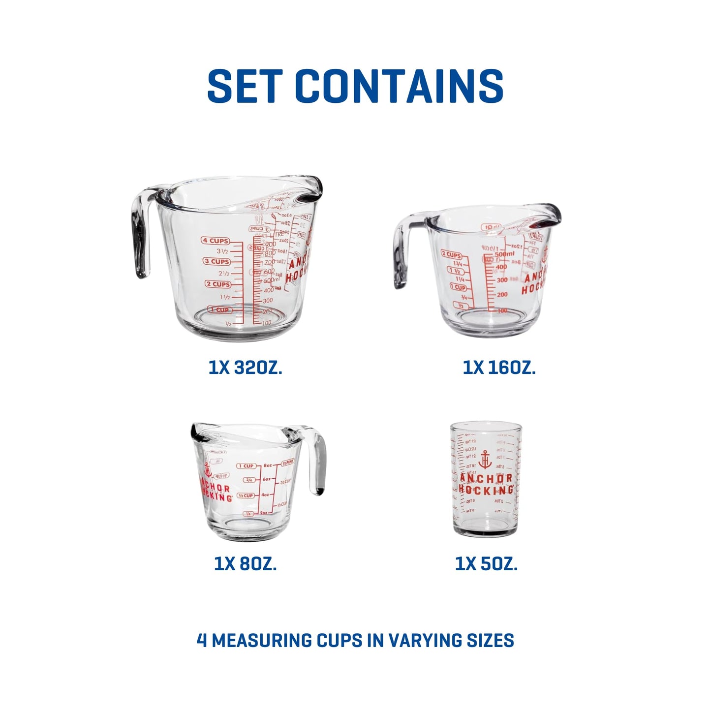 Anchor Hocking Glass Measuring Cups, 4 Piece Set (5 Ounce, 1 Cup, 2 Cup, 4 Cup liquid measuring cups)