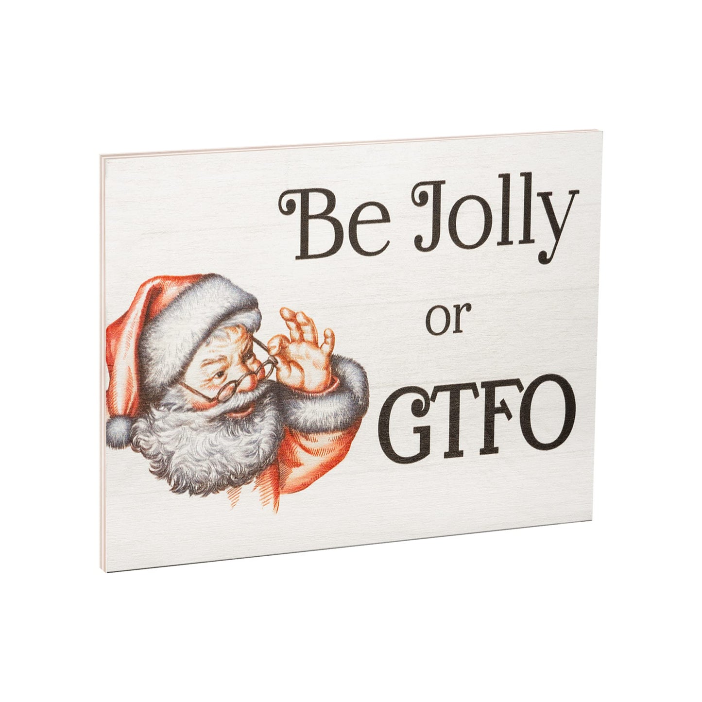 JennyGems Be Jolly or GTFO Funny Wooden Christmas Sign, Christmas Decorations, Holiday Decor, Santa Decor, Wall Hanging, Made in USA