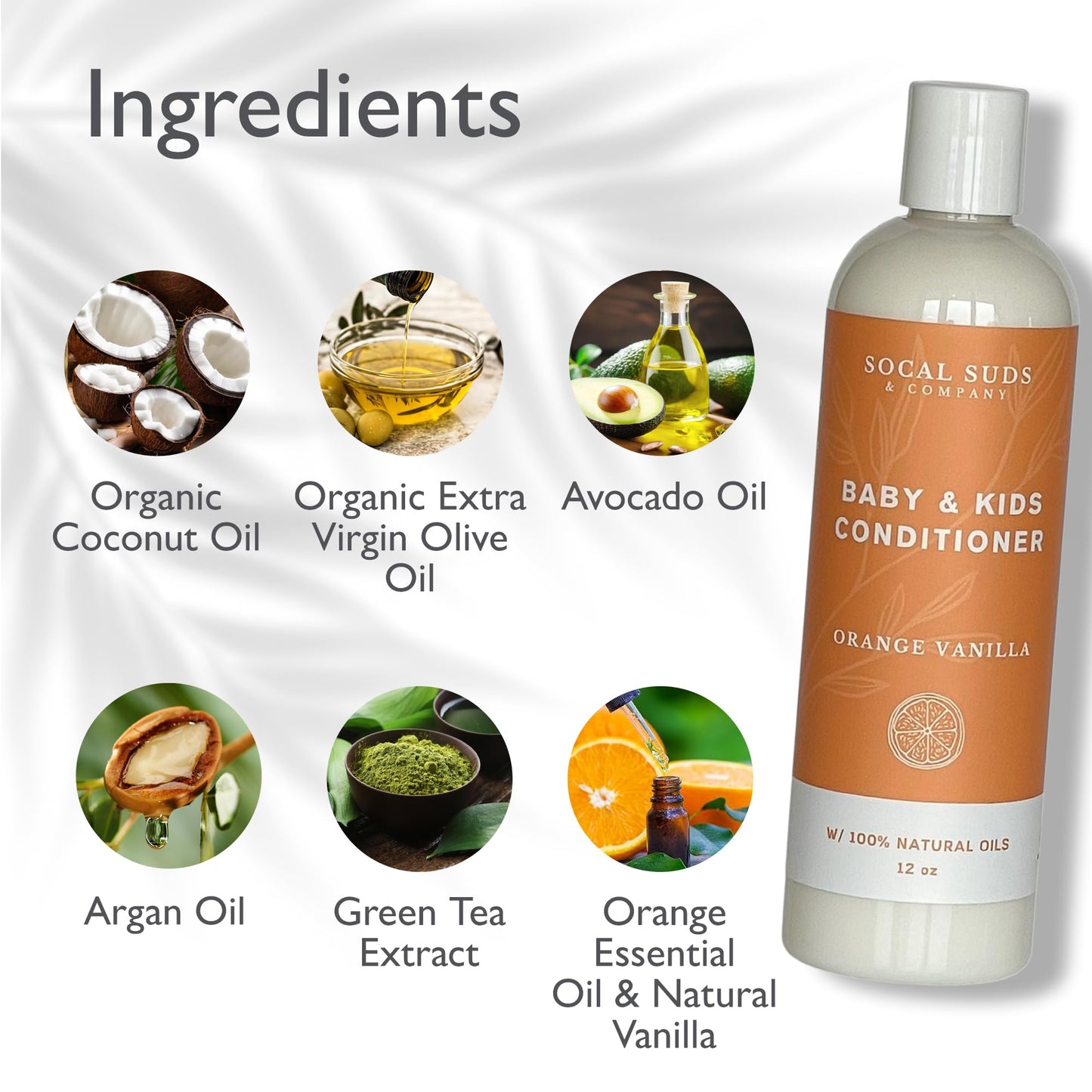 SoCal Suds & Company - Organic Baby & Kids Conditioner - Moisture Baby Hair Conditioner - Gentle Natural Vitamin Rich Ingredient Organic Oils for Babies and Kids Sensitive Scalp - Orange Vanilla 12oz