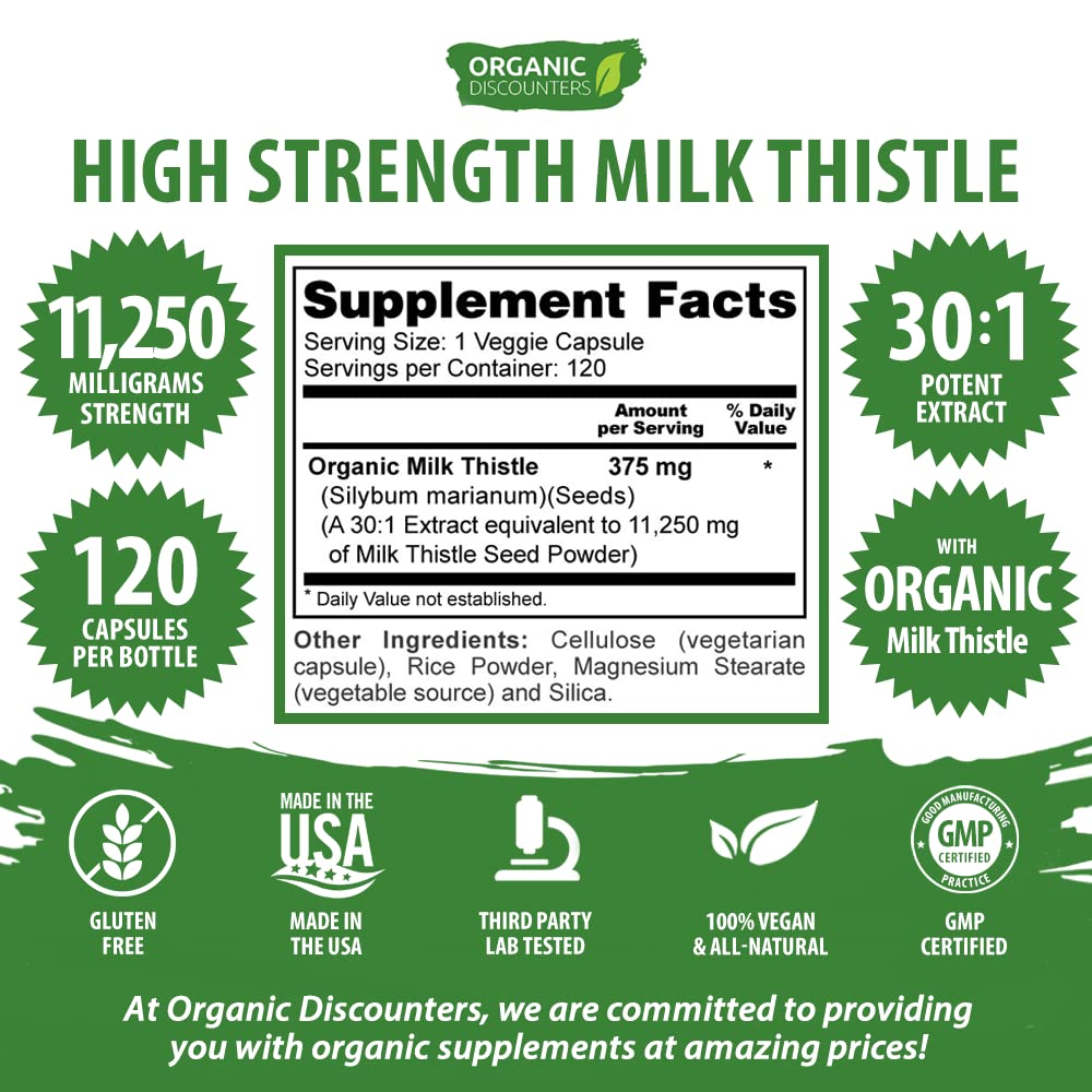 Organic Discounters High Potency Organic Milk Thistle Extract, 11,250 mg Strength, 120 Capsules, Potent 30:1 Extract, Rich in Silymarin Flavonoids, Vegan, Non-GMO and All-Natural
