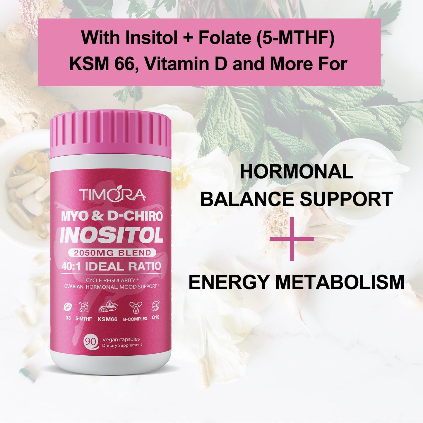 TIMORA 14-in-1 Myo-Inositol & D-Chiro Inositol Supplement for Women, Targeted 40:1 Ratio Plus Folate (5-MTHF) for Regular Cycles, Hormone Balance & Ovarian Support with KSM66 Ashwagandha, Vitamins D3
