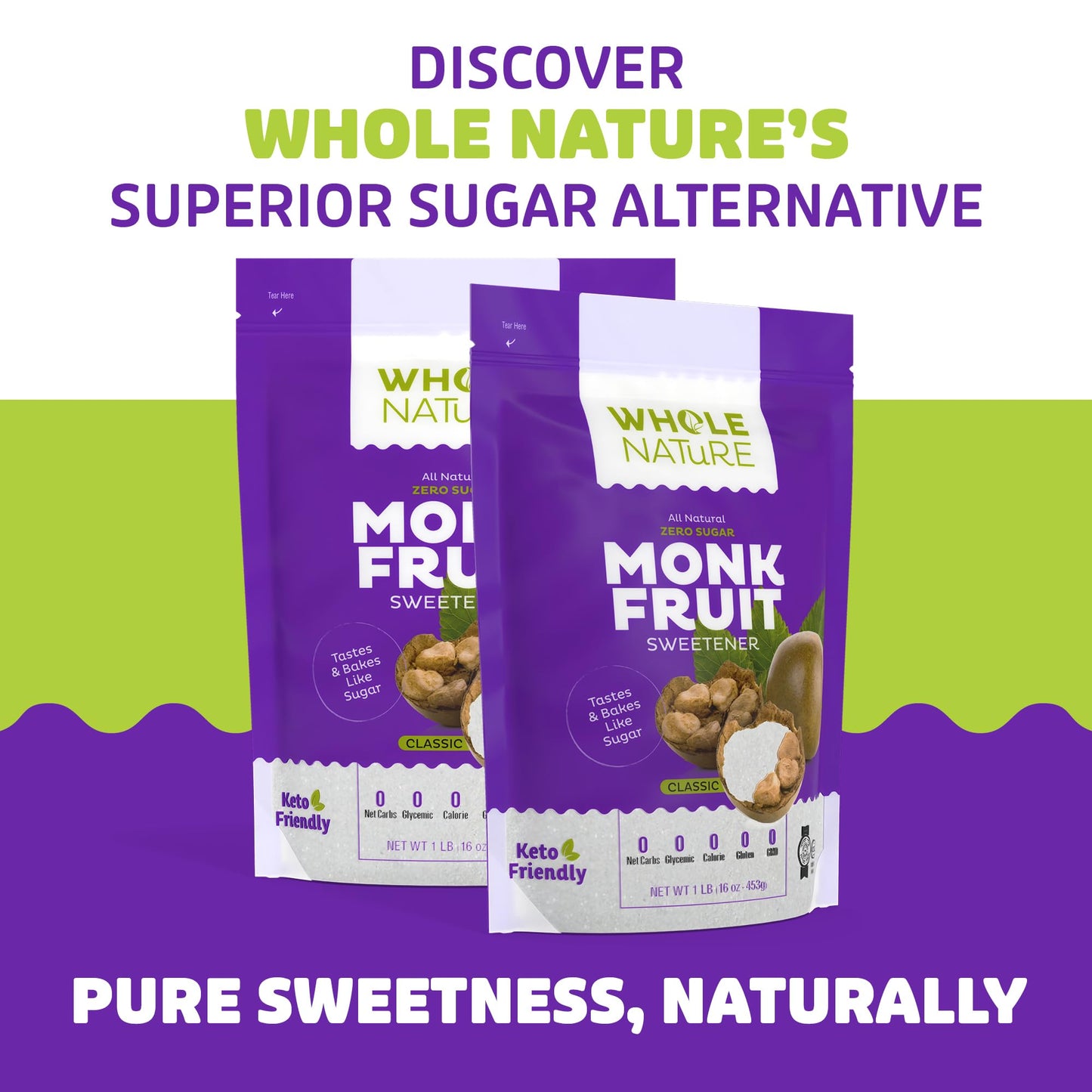 Whole Nature Monk Fruit Sugar Sweetener 1:1 Baking Sugar Substitute Made in the USA – Granulated Blend With Erythritol – Zero Calorie – Keto – Paleo – Non-GMO – Kosher - Natural Alternative – 1lb Pouch