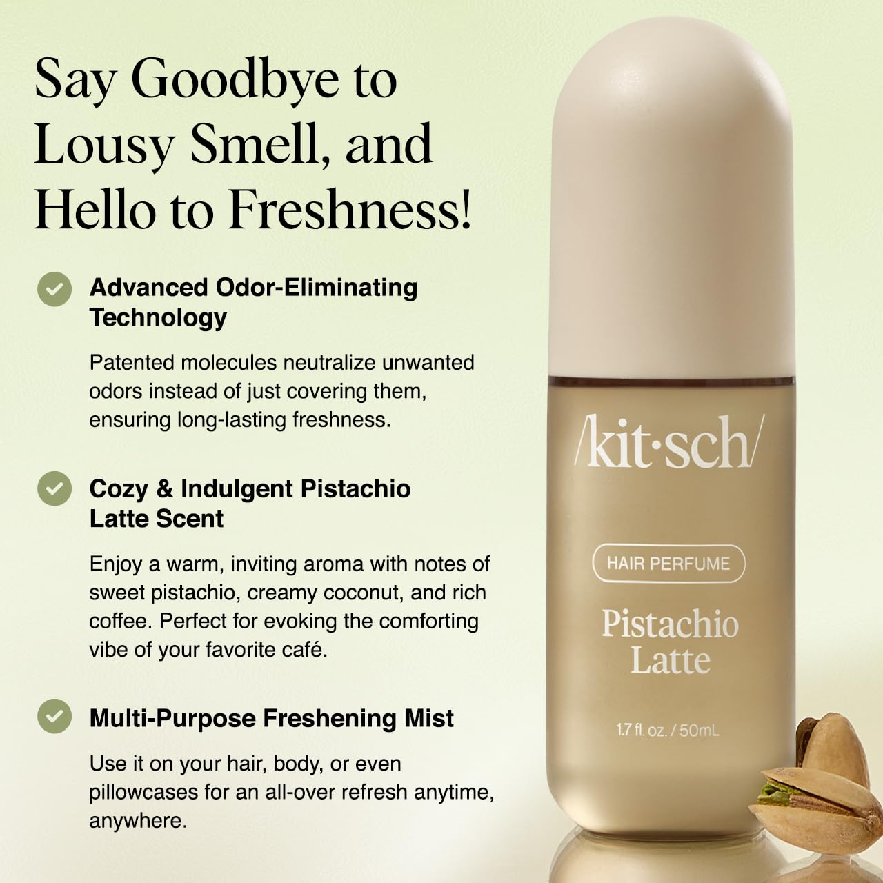 Kitsch Pistachio Latte Hair Perfume for Women - Hair Spray & Body Mist - Clean, Deodorizing & Patented Odor-Eliminating Technology - Freshen Hair, Body & Pillows - Coconut & Warm Coffee Scent - 50ml