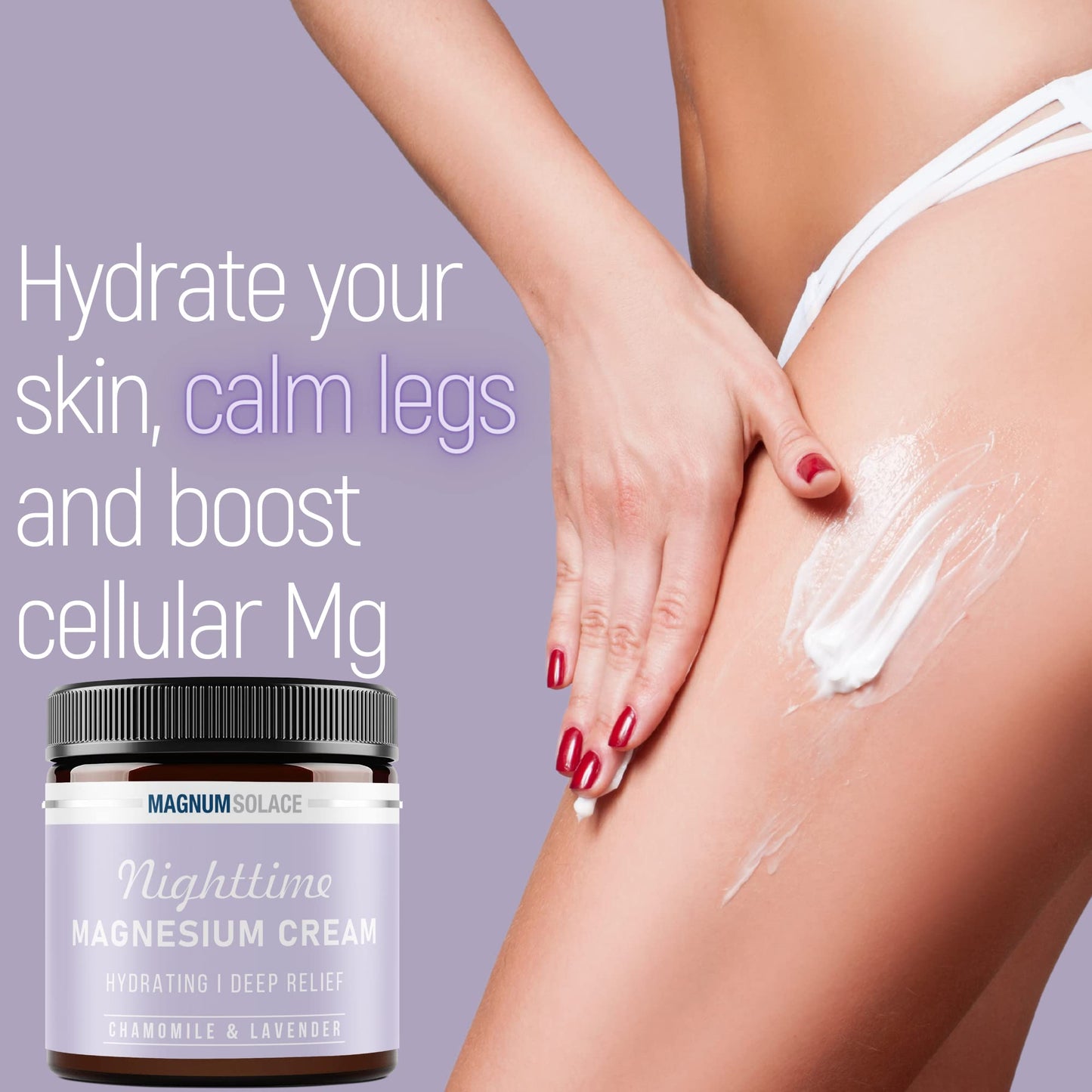 Magnesium Lotion – Nighttime Magnesium Cream – Apply to Legs, Arms or Chest - Topical Magnesium Chloride – USA Made and Safe for Kids (Chamomile Lavender)