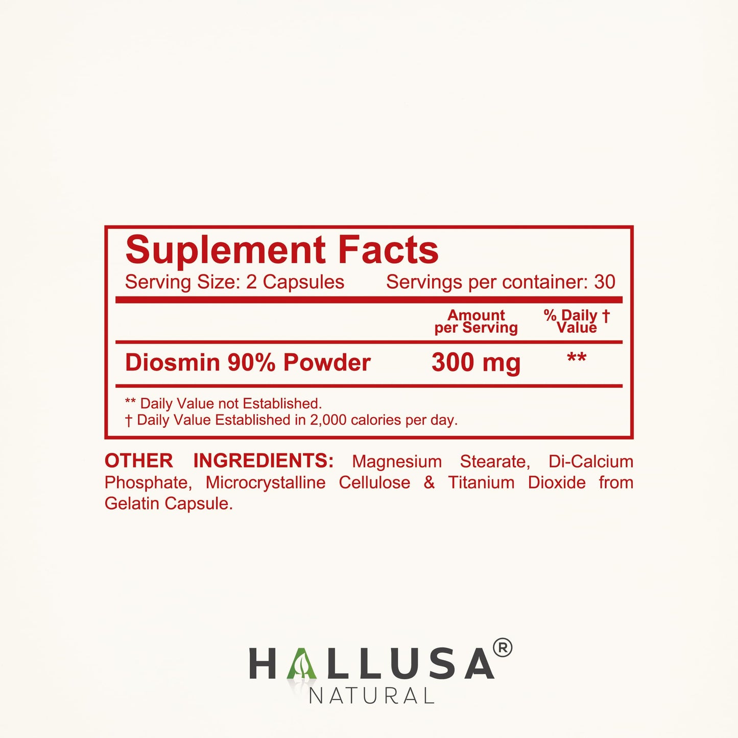 Hallusa Natural Diosmin Circulation - Support for Circulation and Veins - DIOSMIN - DIOSMINE- DIOSMINA - Circulation & Vein Support Supplement