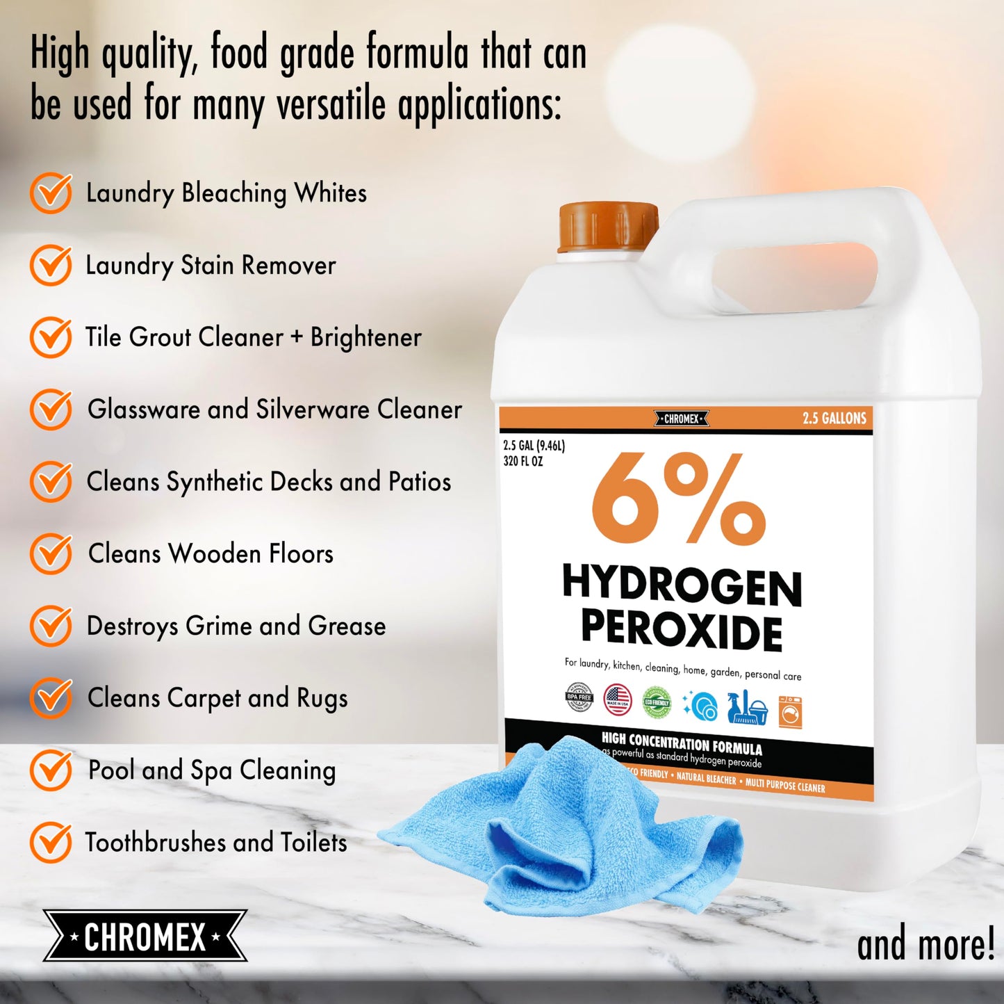 Chromex 6 Percent Hydrogen Peroxide, Food Grade, Home, Kitchen, Bath Cleaner, Laundry, Whitening, 2.5 Gallons