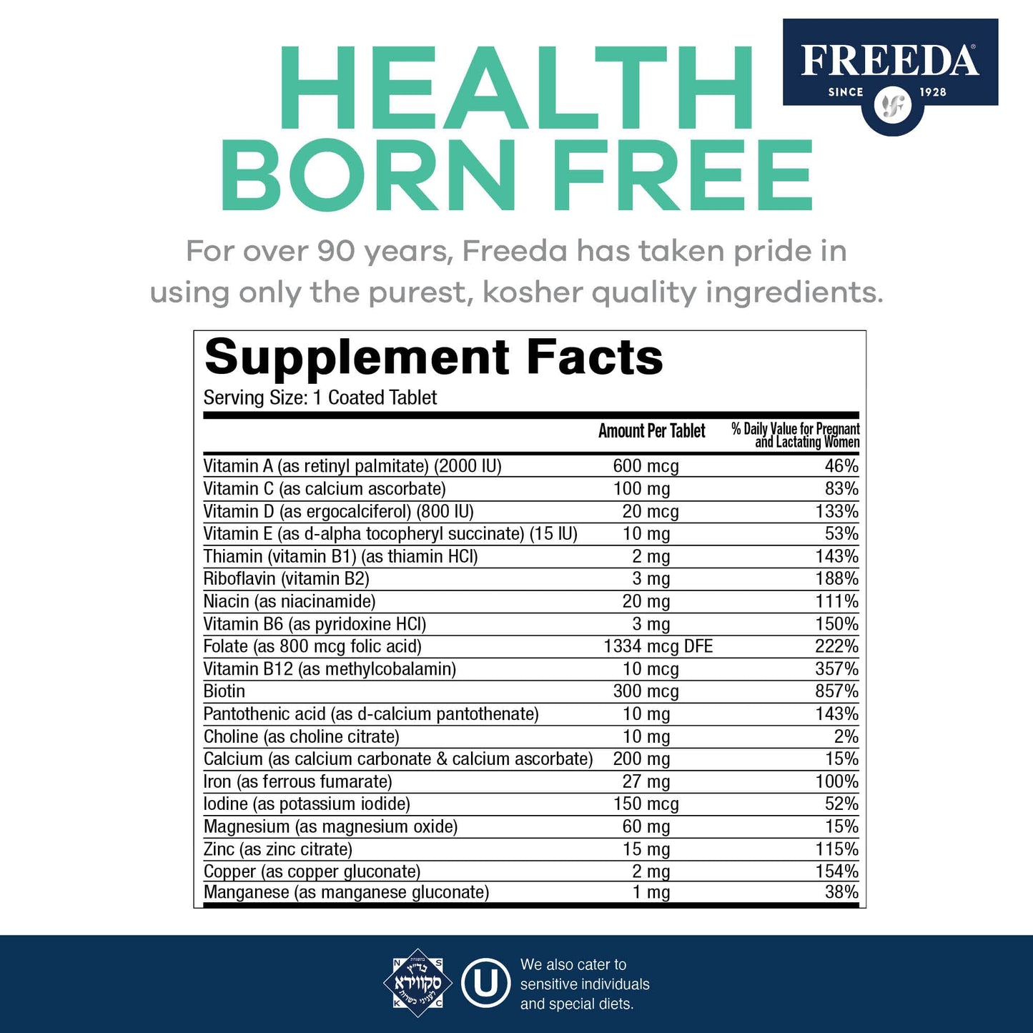 FREEDA Prenatal Vitamin - Kosher Prenatals - Prenatal Vitamins with Iron, Prenatal Folic Acid, Choline, Vitamin D - One Daily Pre Natal Multivitamin Support for Pregnant & Lactating Women (100)