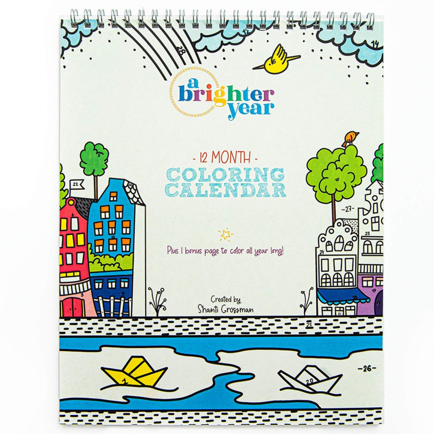 A Brighter Year Adult Coloring Book Perpetual Calendar – Creative & Mindful 12-Month Undated Coloring Calendar for Adults & Kids – Thick Paper + Lay Flat Design