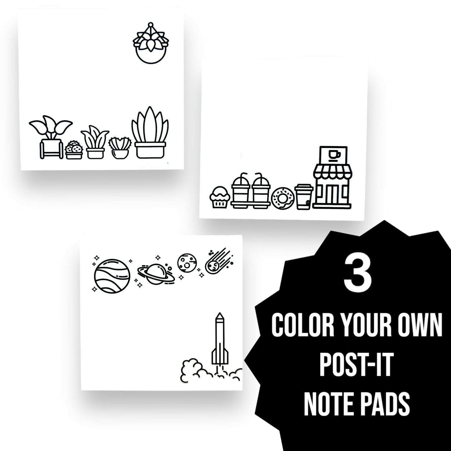 A Brighter Year Color Your Own Post-It Notes Bundle - 3 Sticky Note Pads - 3” x 3” Self Stick Notes - Coffee, Plant, & Space Themes -School, Office, Home, Travel, Notebook - Relaxation, Stress Relief