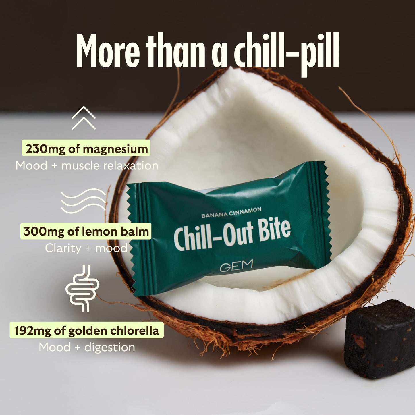 GEM Chill-Out Calm Bite | Supports Calm Mind & Clarity | Magnesium L-Threonate, Golden Chlorella, Lemon Balm | Holistic Non-Habit Forming | Gluten Free, Soy Free, Banana Cinnamon, 28 Servings