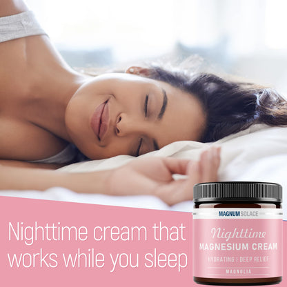 Magnesium Lotion – Nighttime Magnesium Cream – Apply to Legs, Arms or Chest - Topical Magnesium Chloride – USA Made and Safe for Kids (Magnolia)