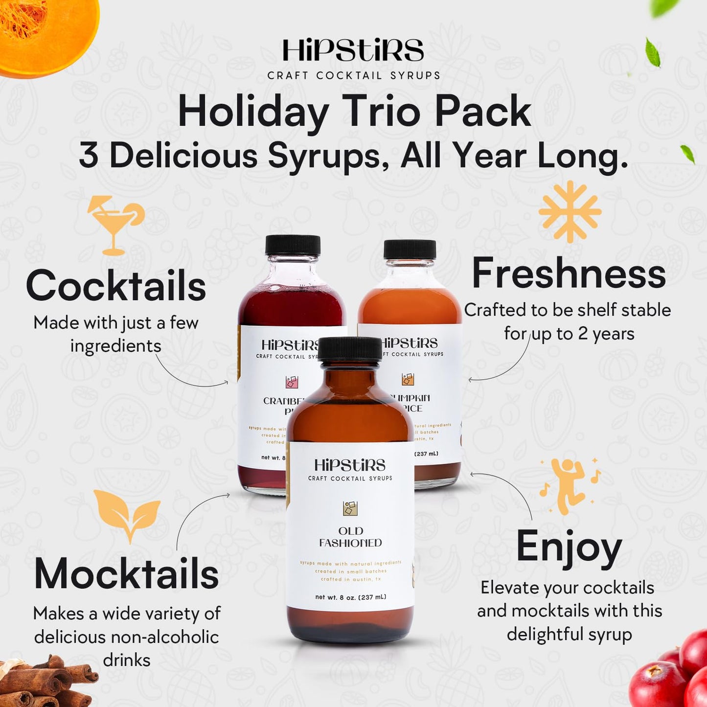 HipStirs Holiday Trio Pack - Our Cocktail Mixers Variety Pack Contains our Delicious Pumpkin Spice Syrup, Classic Cranberry Pie Syrup & Timeless Old Fashioned Drink Mix (8 Fl Oz)