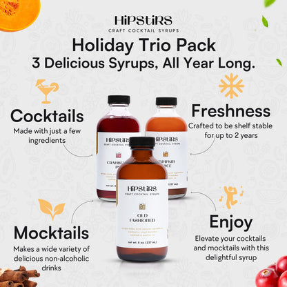 HipStirs Holiday Trio Pack - Our Cocktail Mixers Variety Pack Contains our Delicious Pumpkin Spice Syrup, Classic Cranberry Pie Syrup & Timeless Old Fashioned Drink Mix (8 Fl Oz)