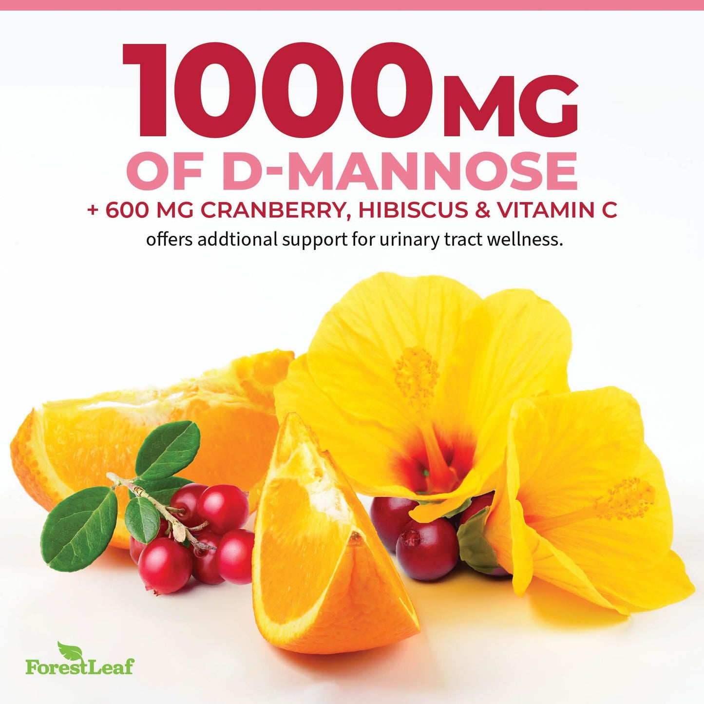 ForestLeaf D Mannose Supplements for Women & Men - D-Mannose 1000mg Capsules with Cranberry, Hibiscus & VIT C - DMannose Pills for UTI, Urinary Tract & Bladder Support - 120 Caps