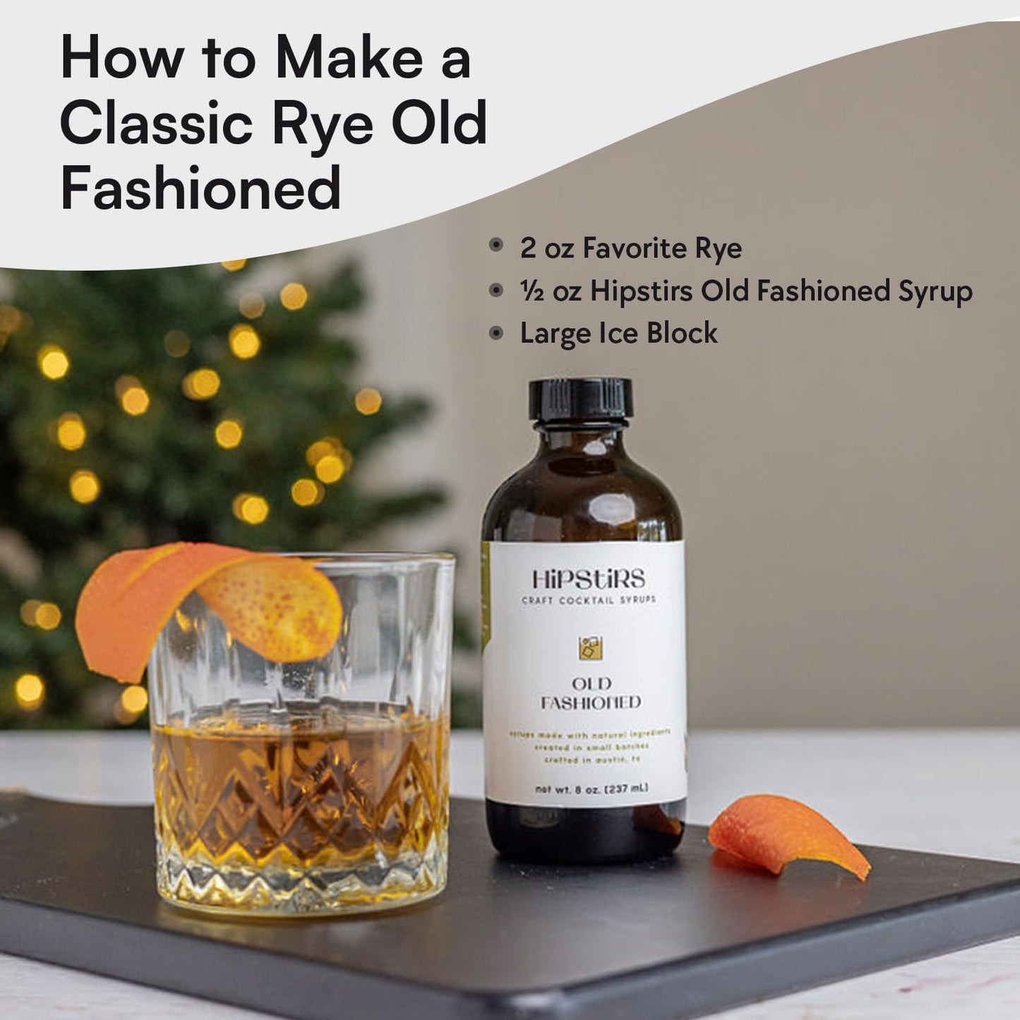 HipStirs Old Fashioned Mix - Our Artisan Old Fashioned Syrup uses Real Blood Orange Bitters for Cocktails to Make it a Rich and Timeless Winter Drink Mixer (8 Fl Oz)