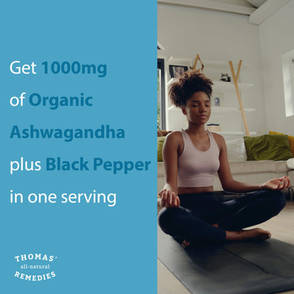 Thomas' all-natural Remedies Organic Ashwagandha Stress Support Supplement, Mood & Energy Support, Pure Ashwagandha 1000mg, Ultra Absorption with Black Pepper, Vegan, No fillers