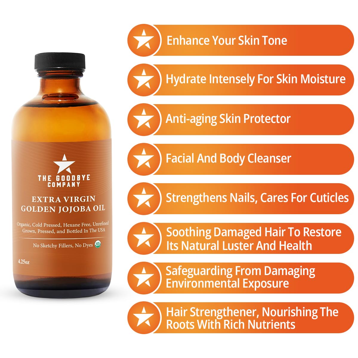 The Goodbye Company USDA Organic Extra Virgin Golden Jojoba Oil – 4.25 Fl Oz; Cold Pressed Unrefined Pure Jojoba Oil Certified Organic for Body and Facial Skin and Hair; USA Sourced with No Additives