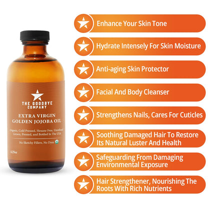 The Goodbye Company USDA Organic Extra Virgin Golden Jojoba Oil – 4.25 Fl Oz; Cold Pressed Unrefined Pure Jojoba Oil Certified Organic for Body and Facial Skin and Hair; USA Sourced with No Additives