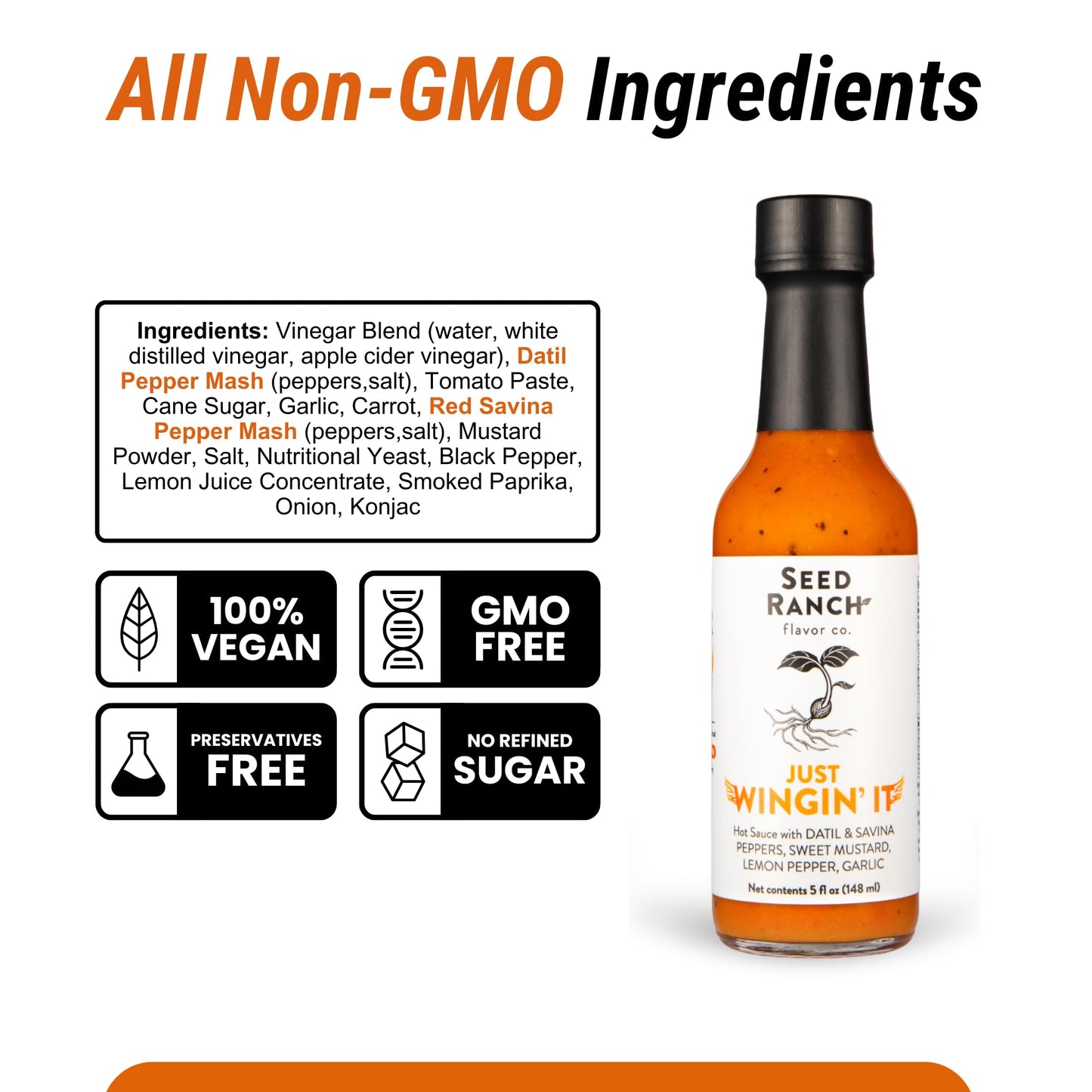 Seed Ranch Just Wingin' It Hot Sauce, 5 fl oz., Medium Heat, Datil and Savanna Peppers, Small-Batch Organic Gourmet Sauces, Vegan, Non-GMO, Gluten-Free, As Seen on Hot Ones S27