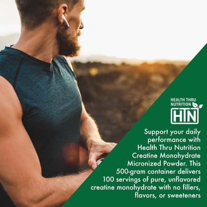 Health Thru Nutrition Creatine Monohydrate Micronized Powder – 500g Pure Unflavored – 5g Per Scoop – Workout Support, Muscle Fuel and Recovery Bulk Supplement | Non-GMO, Vegan