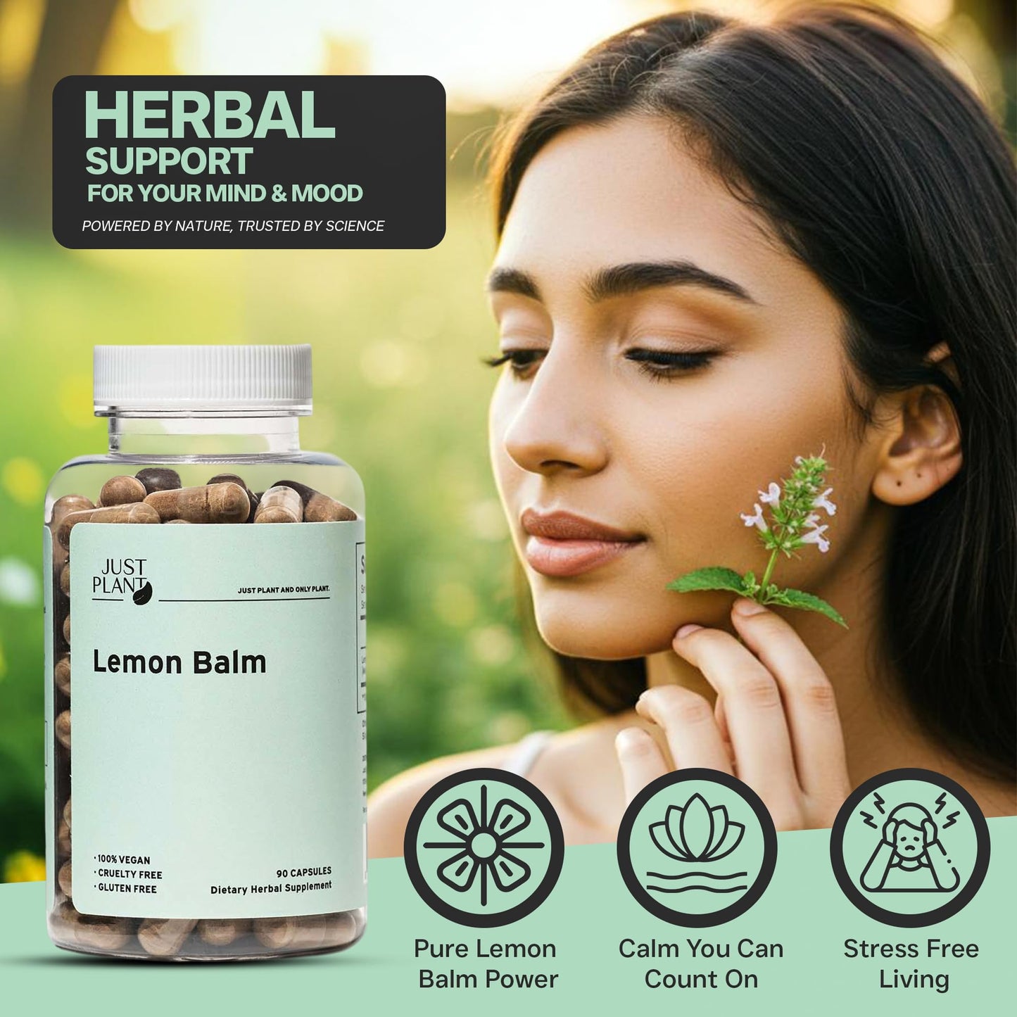 Just Plant Lemon Balm, 750 mg, 90 Vegan Capsules, Calming Herbal Support for Stress Relief, Calm Mood & Focus, Gluten-Free, GMP Certified