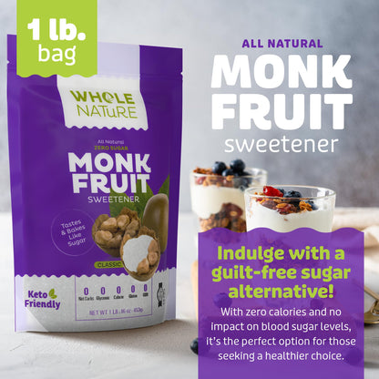 Whole Nature Monk Fruit Sugar Sweetener 1:1 Baking Sugar Substitute Made in the USA – Granulated Blend With Erythritol – Zero Calorie – Keto – Paleo – Non-GMO – Kosher - Natural Alternative – 1lb Pouch