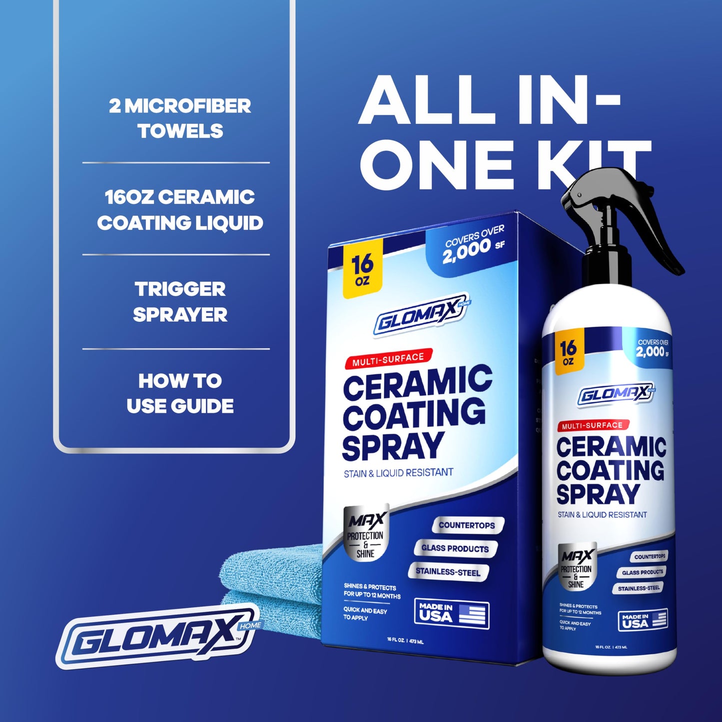 GLOMAX Home Ceramic Coating Spray Kit (16 oz) - Shine, Seal & Protect Stainless Steal, Glass, Kitchen & Bath Surfaces - Extremely Hydrophobic - Repels Stains & Grime - Includes 2 Micro Fiber Towels