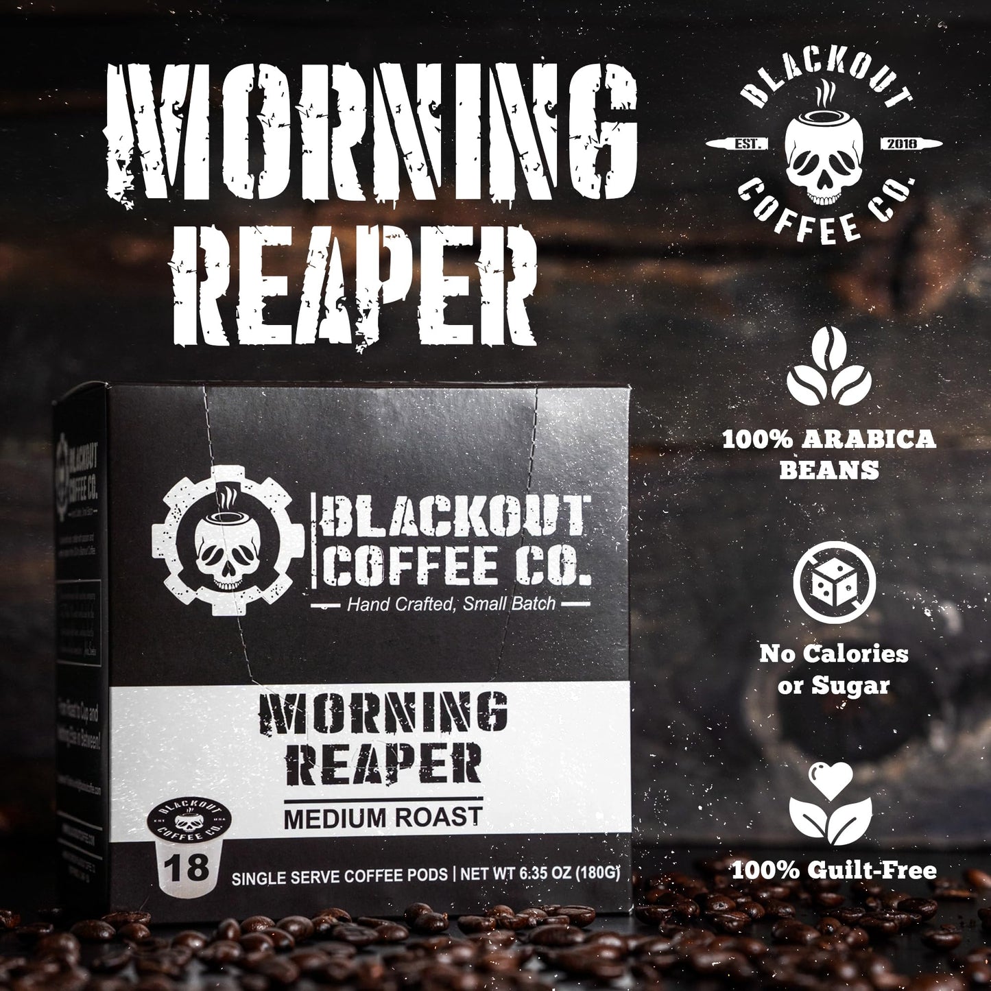 Blackout Coffee Morning Reaper K-Cups – Medium Roast Coffee Pods, Bold & Smooth Flavor, Aromatic – 18 Count, American Made