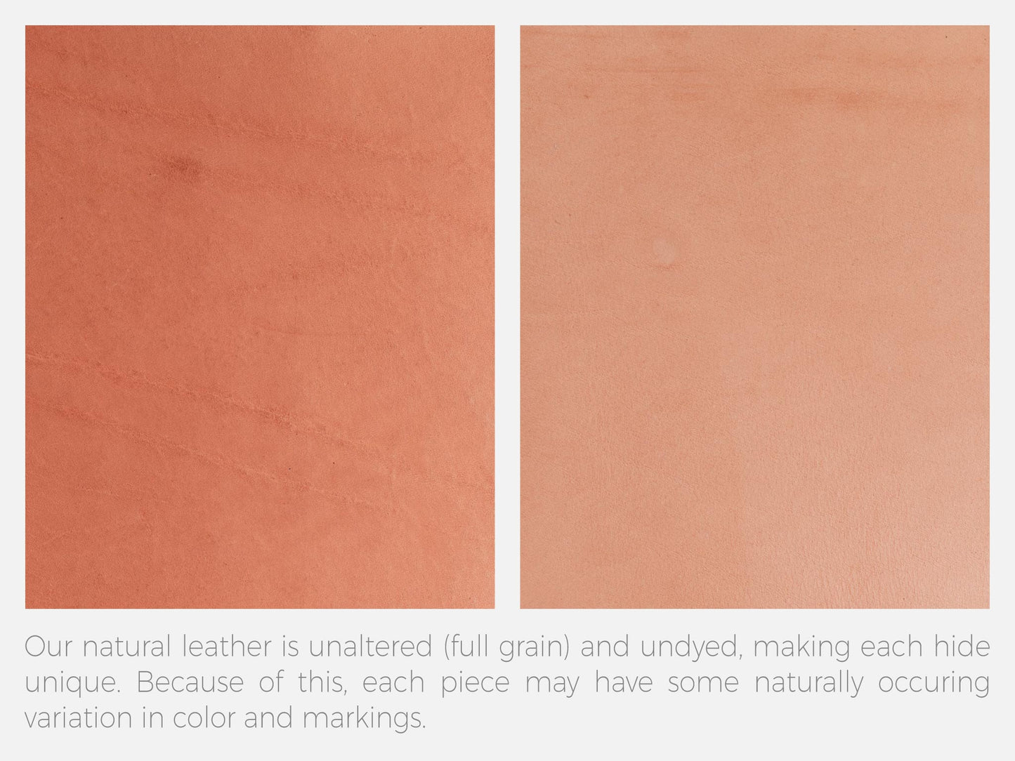 Two pieces of natural, undyed full grain leather are shown side by side, each displaying subtle differences in color and markings. Text below explains that variations occur due to the unaltered nature of the leather.